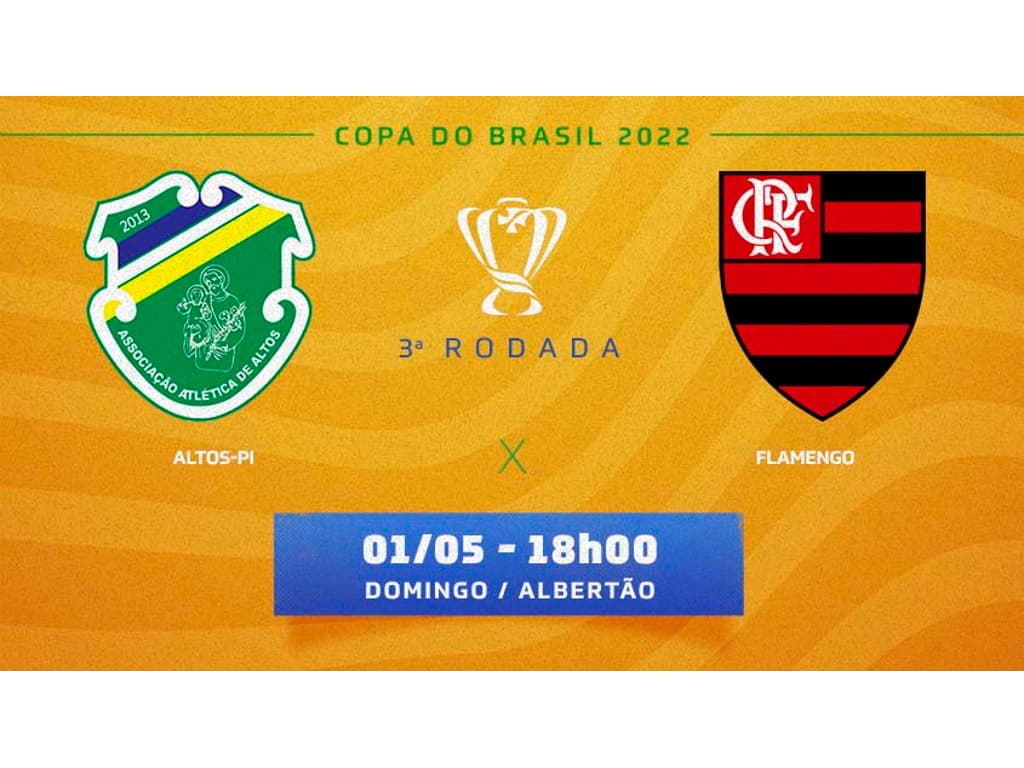 Presidente do Altos confirma jogo contra o Flamengo pela Copa do Brasil em  Teresina: Eu moro no Piauí 