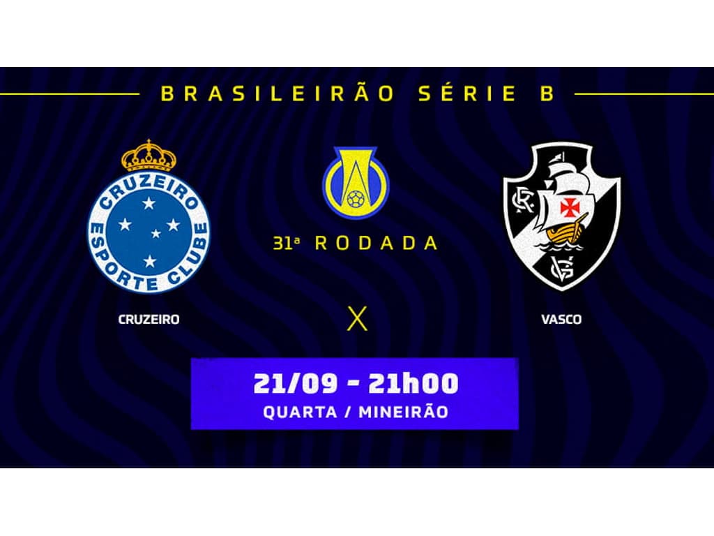 Cruzeiro x Vasco: veja onde assistir, escalações, desfalques e arbitragem, brasileirão série b