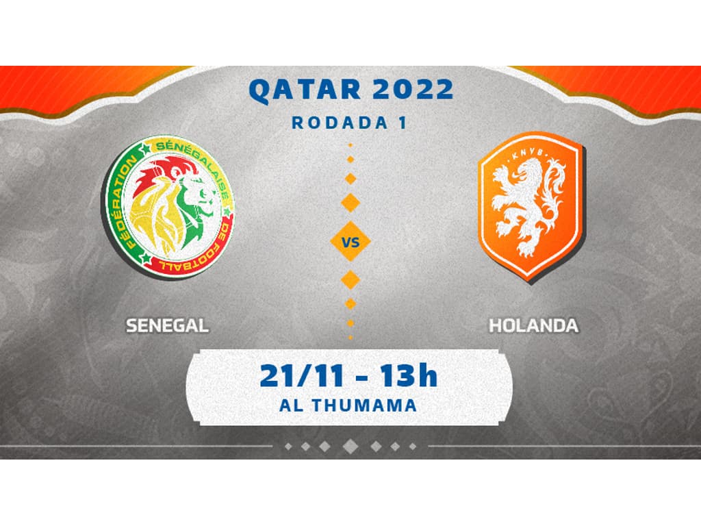 Onde assistir Senegal x Holanda AO VIVO pela Copa do Mundo