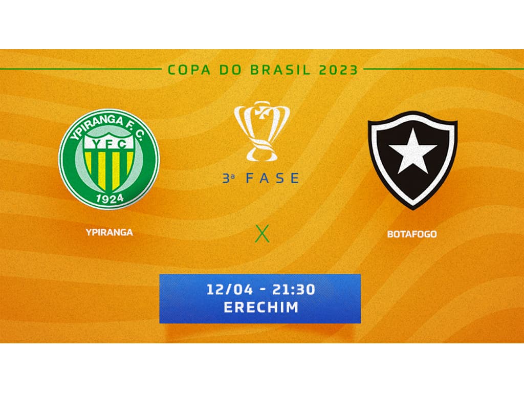 Botafogo x Ypiranga-RS ao vivo e online, onde assistir, que horas é,  escalação e mais da Copa do Brasil