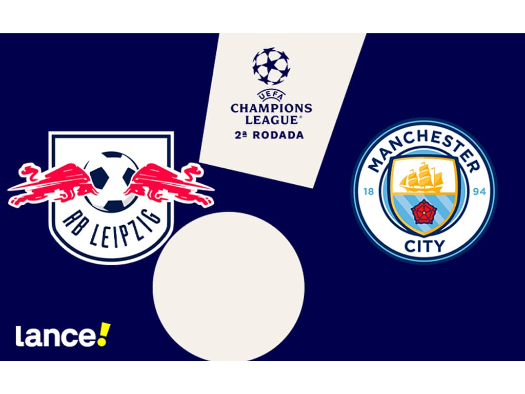 TRANSMISSÃO MANCHESTER CITY X RB LEIPZIG AO VIVO HOJE: Saiba onde