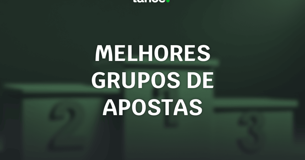 Melhores grupos de apostas esportivas: conheça o top 12