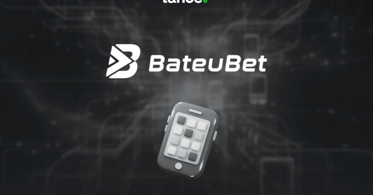 BateuBet App: recursos para apostar pelo celular em 2026