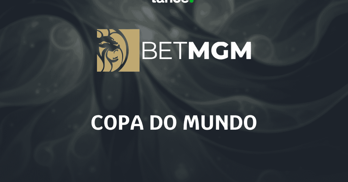 BetMGM Copa do Mundo 2030: mercados, odds e como apostar
