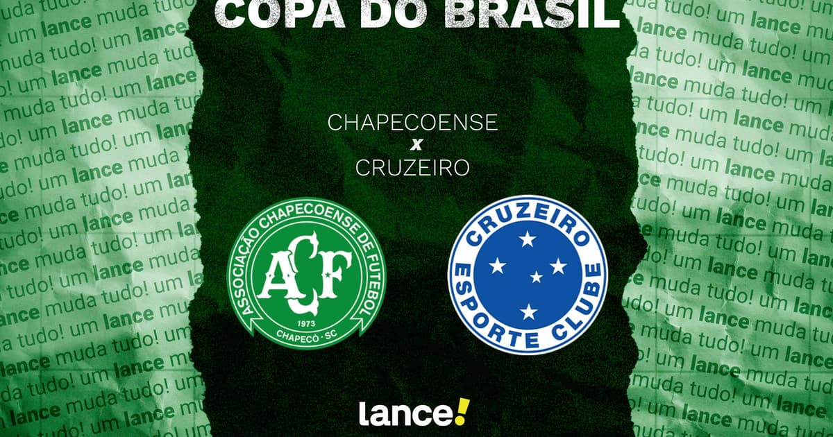 Chapecoense x Cruzeiro: onde assistir, horário e escalações do jogo pela Copa do Brasil