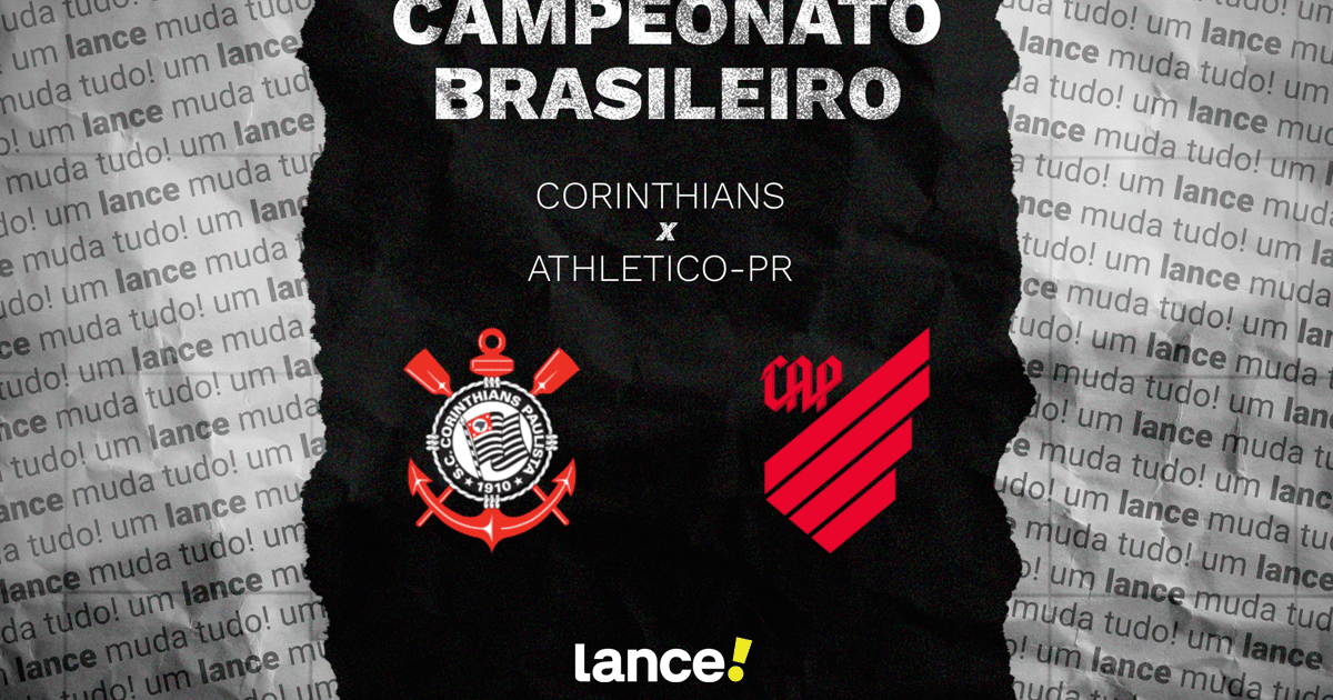Corinthians x Athletico-PR: onde assistir e prováveis escalações do jogo pelo Brasileirão