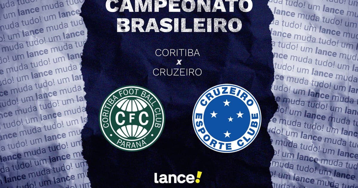 Coritiba x Cruzeiro: onde assistir, horário e escalações do jogo pelo Brasileirão