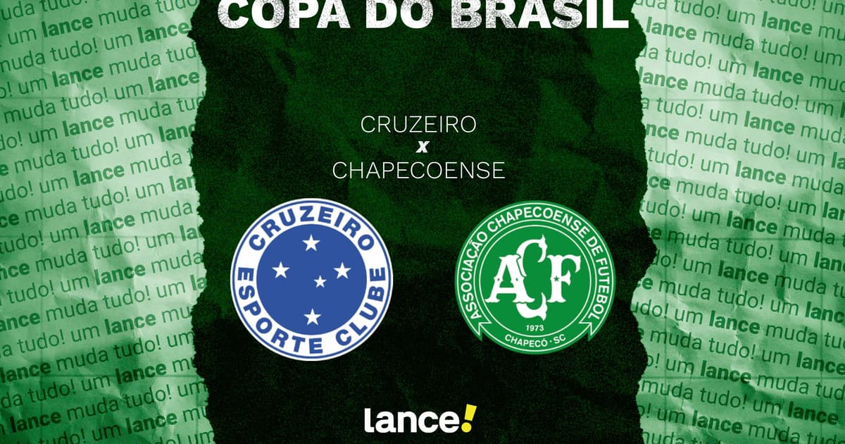 Cruzeiro x Chapecoense: onde assistir, horário e escalações do jogo pela Copa do Brasil