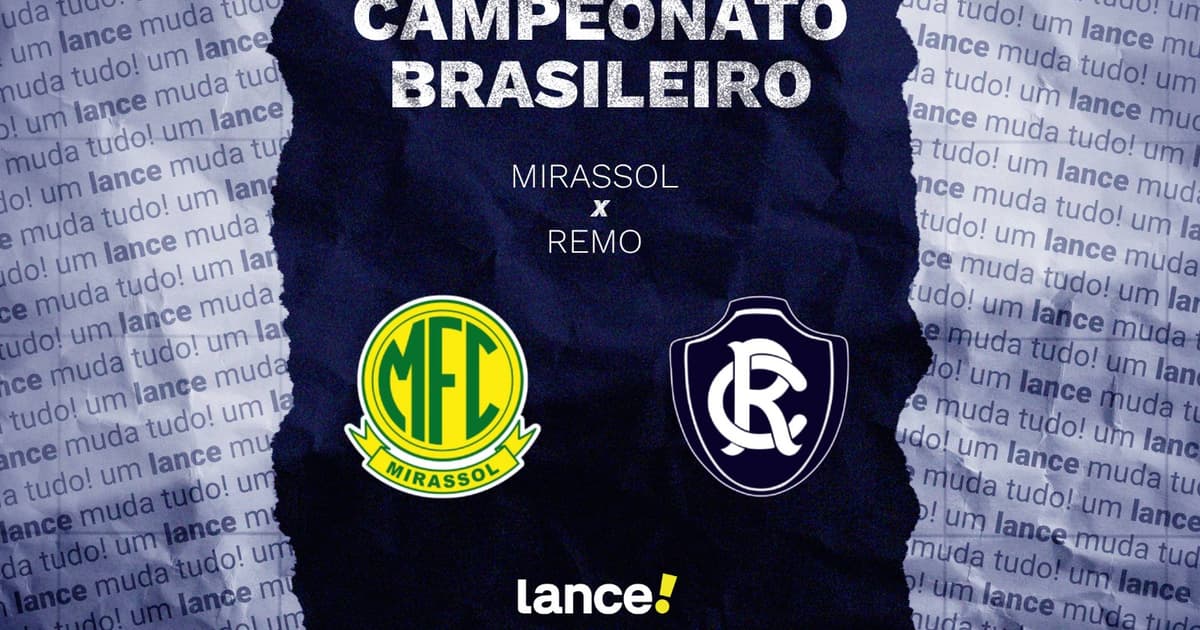 Mirassol x Remo: onde assistir e escalações pelo Campeonato Brasileiro