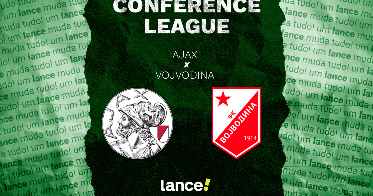 Ajax x Vojvodina: onde assistir ao jogo da Conference League