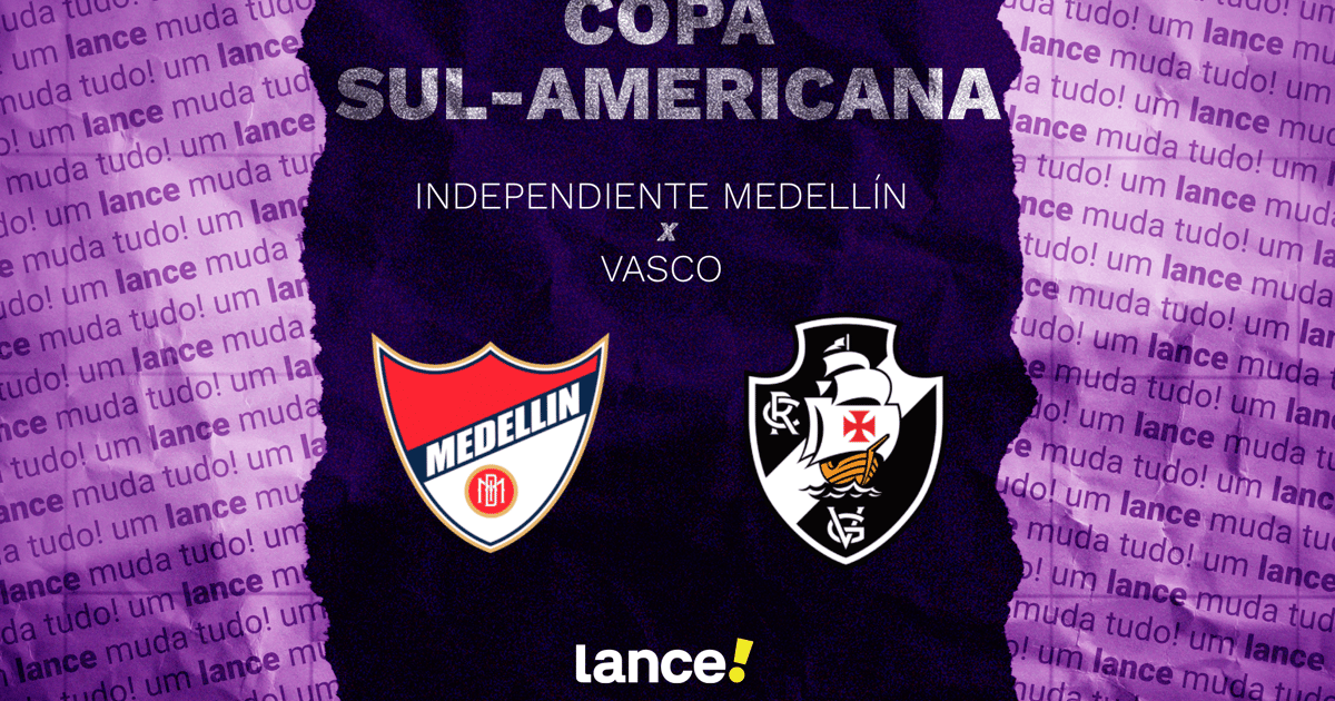 Medellín x Vasco: onde assistir e prováveis escalações do jogo pela Sul-Americana