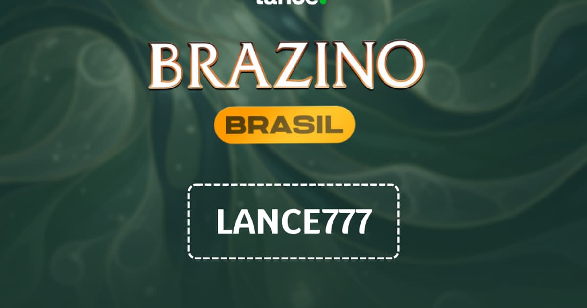 Código promocional Brazino777: use LANCE777 em julho de 2026