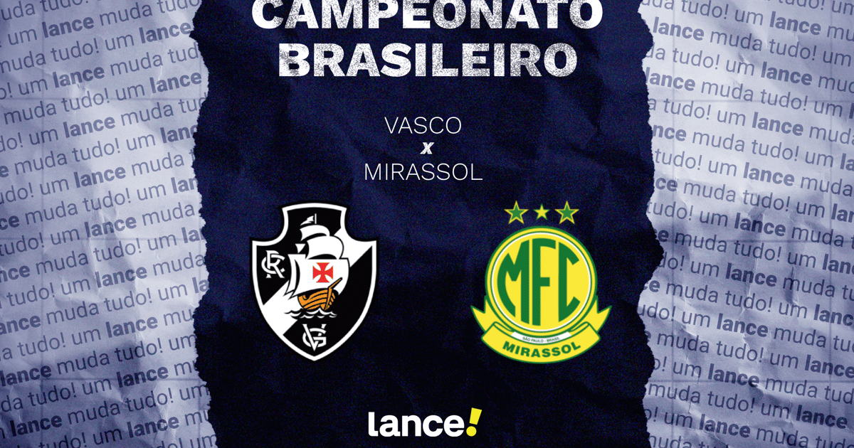 Vasco x Mirassol: onde assistir e prováveis escalações do jogo pelo Brasileirão