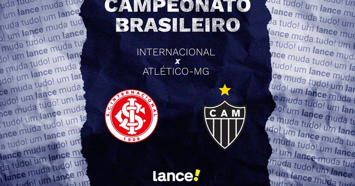 Internacional x Atlético-MG: onde assistir, horário e escalações pelo Brasileirão