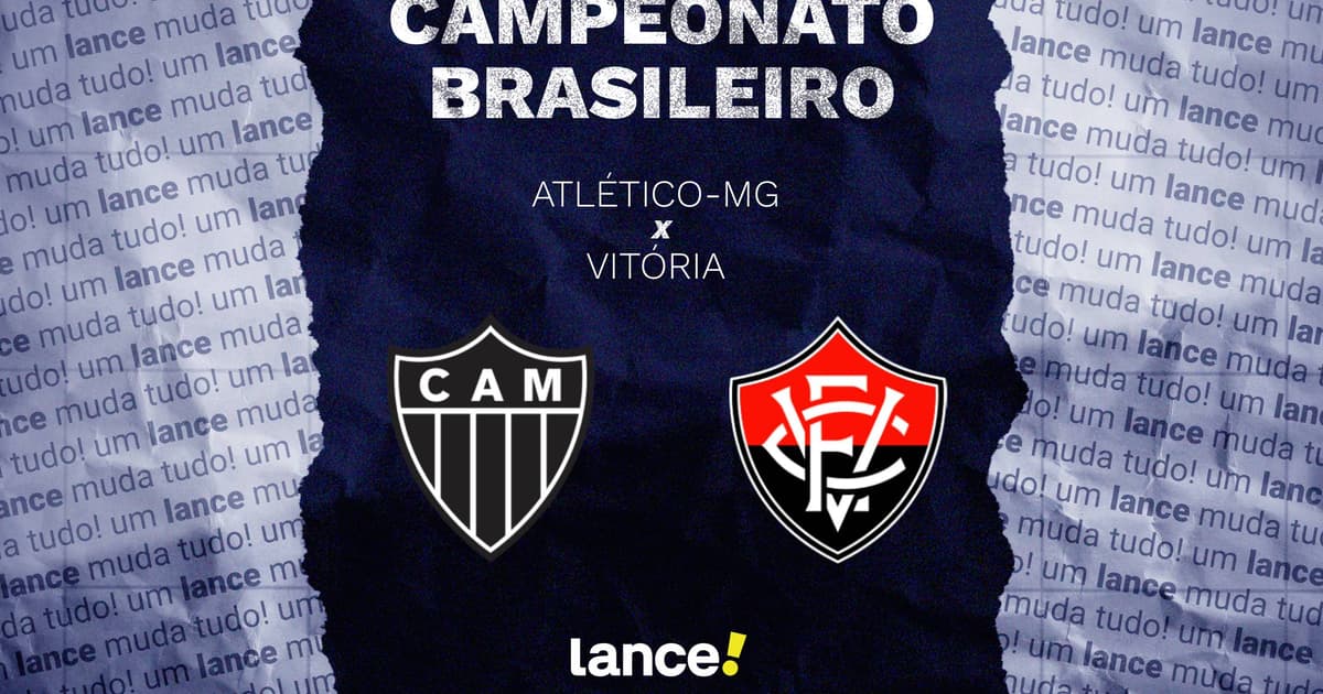 Atlético-MG x Vitória: onde assistir, horário e escalações do jogo pelo Brasileirão