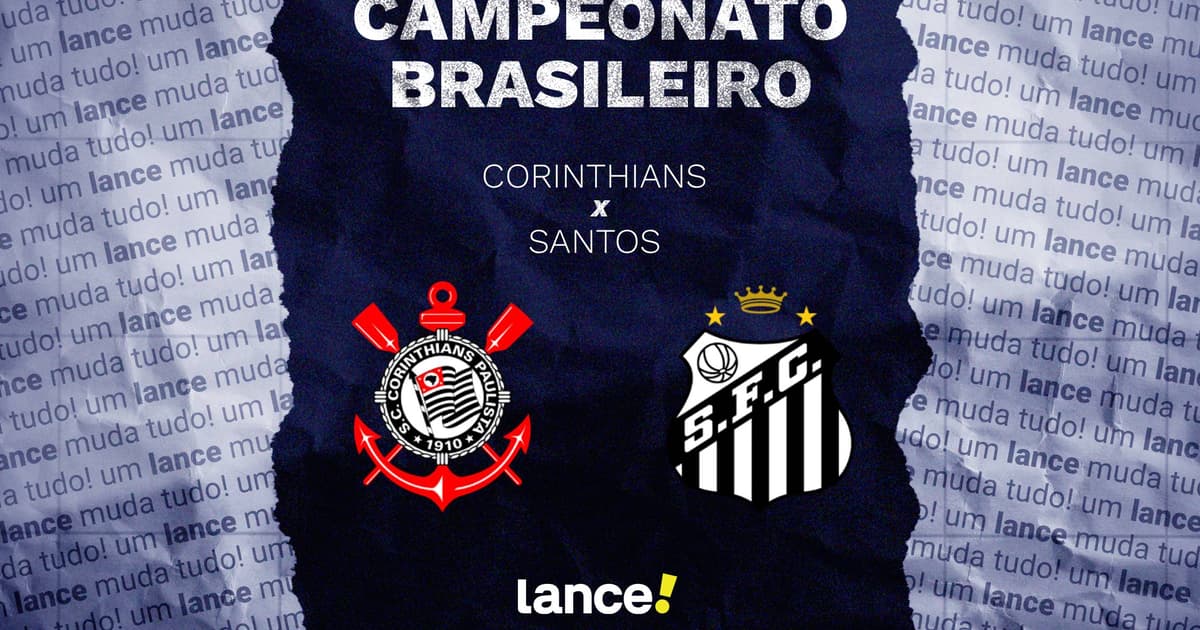 Corinthians x Santos: onde assistir e prováveis escalações do jogo pelo Brasileirão
