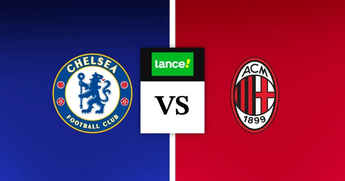 Chelsea x Milan Palpite – Análise e notícias (08/08)