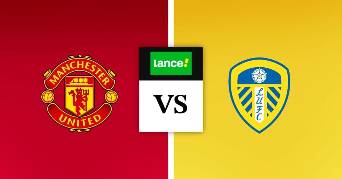 Manchester United x Leeds Palpite – Análise e notícias (12/08)