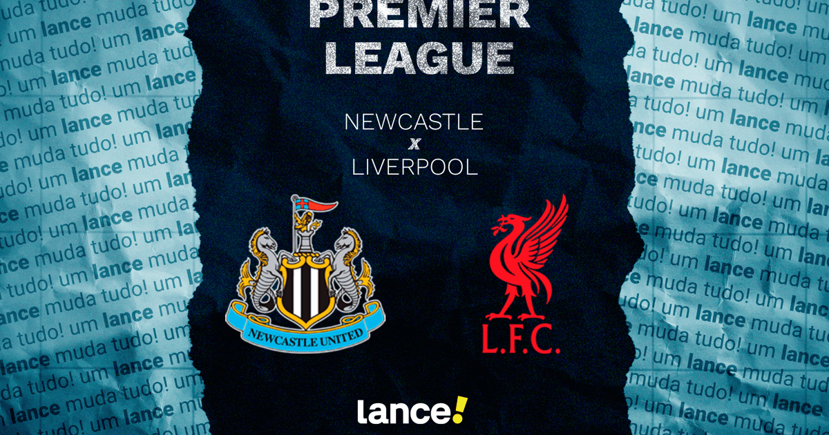 Newcastle x Liverpool: onde assistir, horário e prováveis escalações do jogo da Premier League