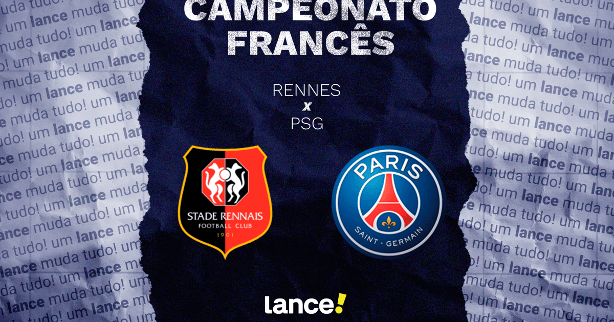 Rennes x PSG: onde assistir, horário e prováveis escalações do jogo da Ligue 1