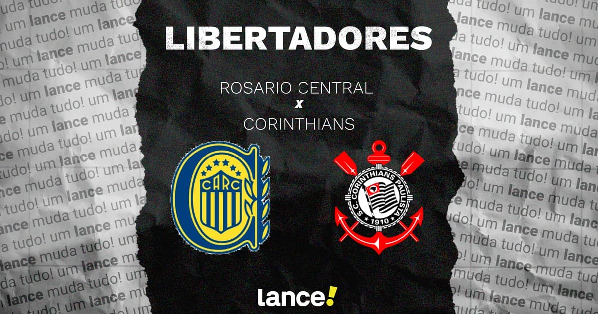 Rosário Central x Corinthians: onde assistir e prováveis escalações do jogo pela Libertadores