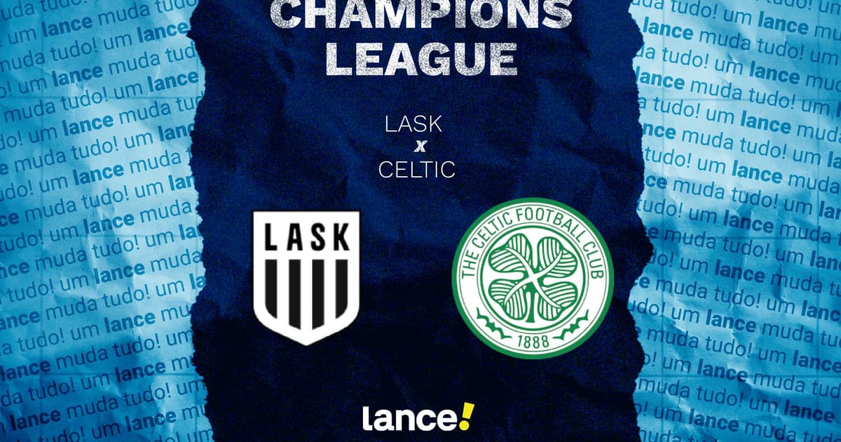 LASK x Celtic: onde assistir ao jogo da Champions League