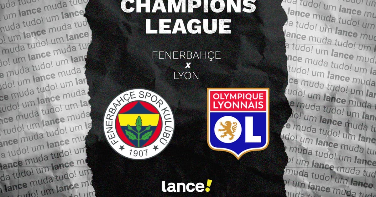 Fenerbahçe x Lyon: onde assistir e prováveis escalações