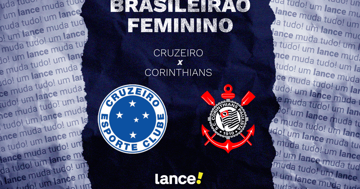 Cruzeiro x Corinthians: onde assistir ao jogo do Brasileirão Feminino