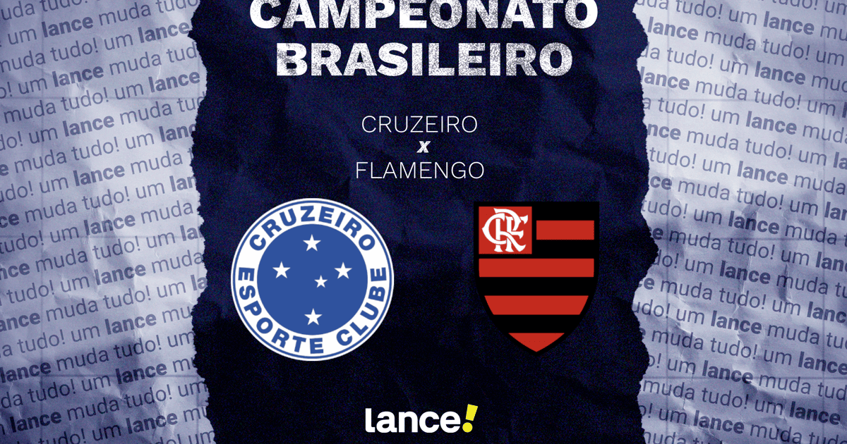 Cruzeiro x Flamengo: onde assistir, horário e escalações do jogo pelo Brasileirão