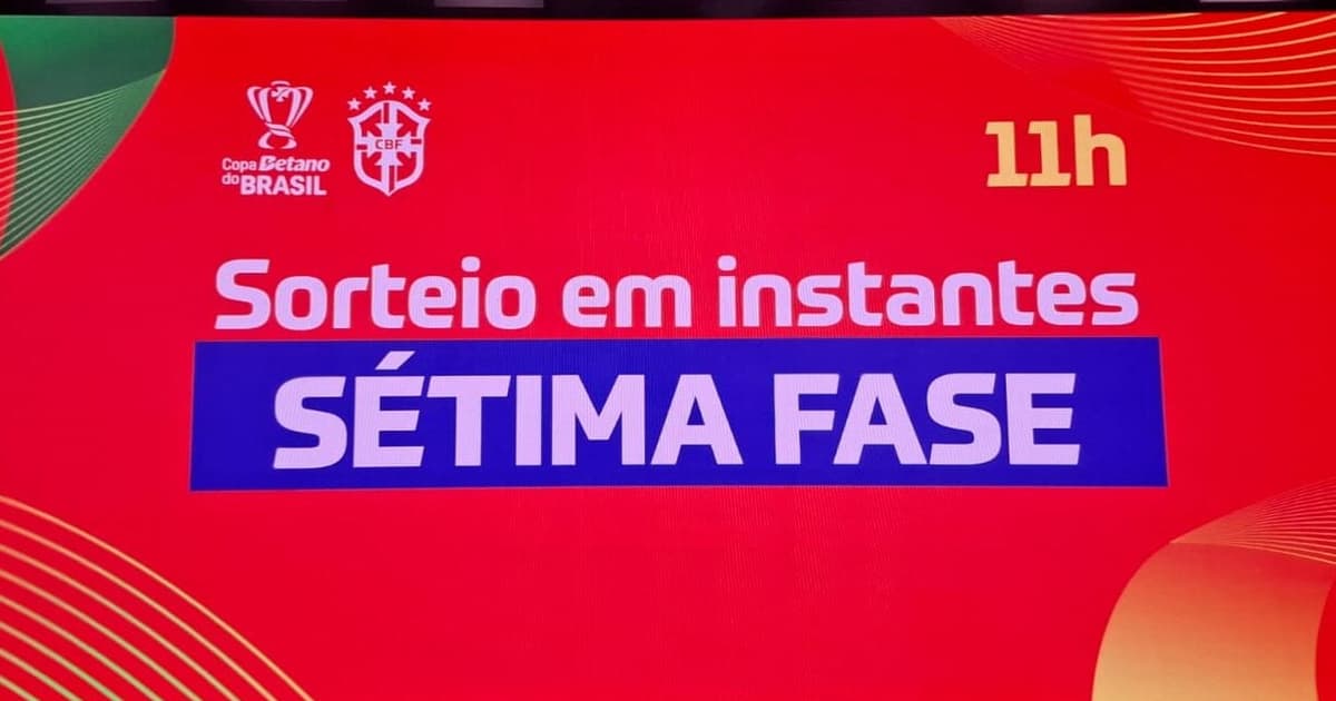 Sorteio define quartas da Copa do Brasil; veja os confrontos