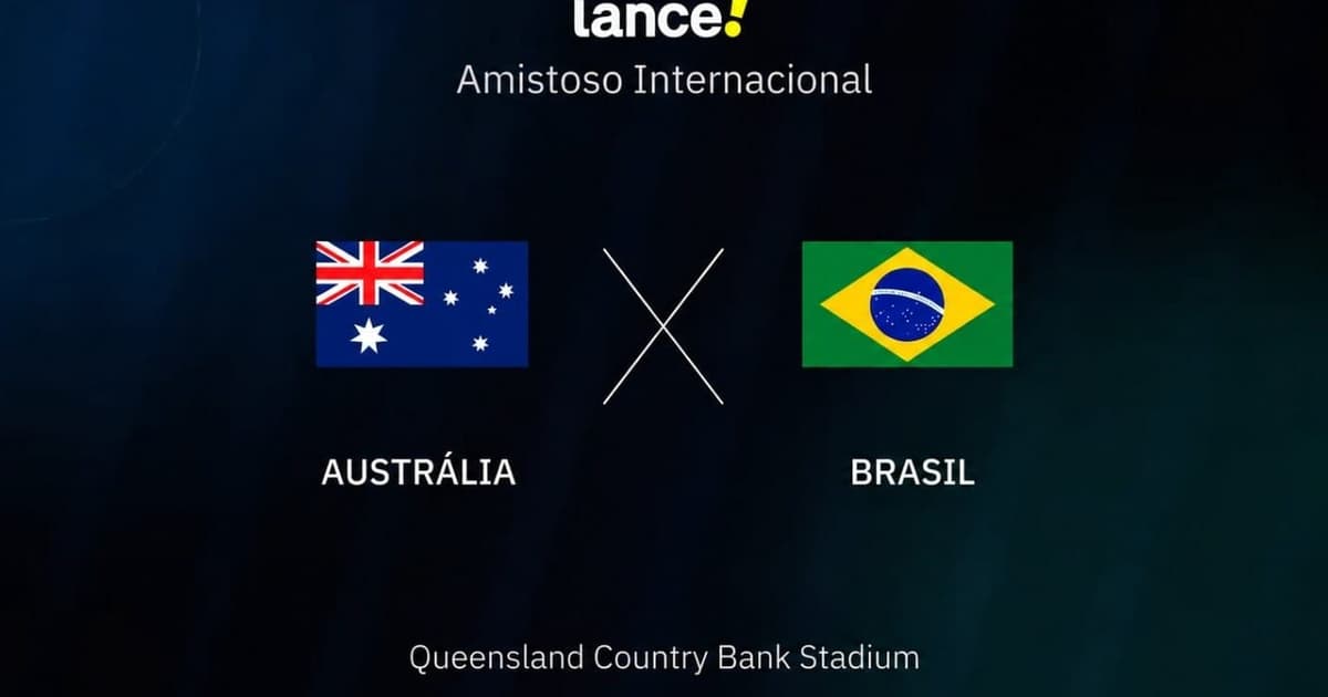 Austrália x Brasil: onde assistir, horário e escalações