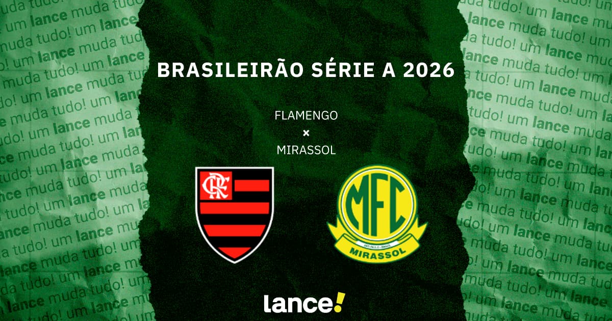 Flamengo x Mirassol: onde assistir, horário e escalações da partida pelo Brasileirão01/09/2026 - 15:39