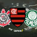 Corinthians, Flamengo e Palmeiras