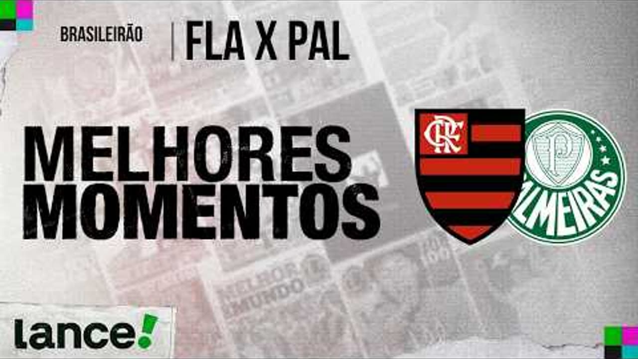 FLAMENGO 0x3 PALMEIRAS – MELHORES MOMENTOS – BRASILEIRÃO 2026 – 17ª RODADA
