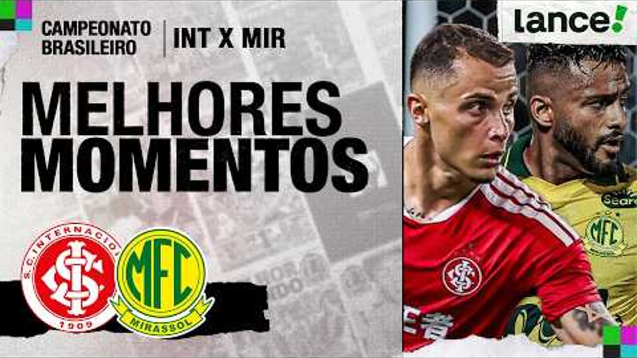 INTERACIONAL 1 x 2 MIRASSOL | MELHORES MOMENTOS | CAMPEONATO BRASILEIRO ...