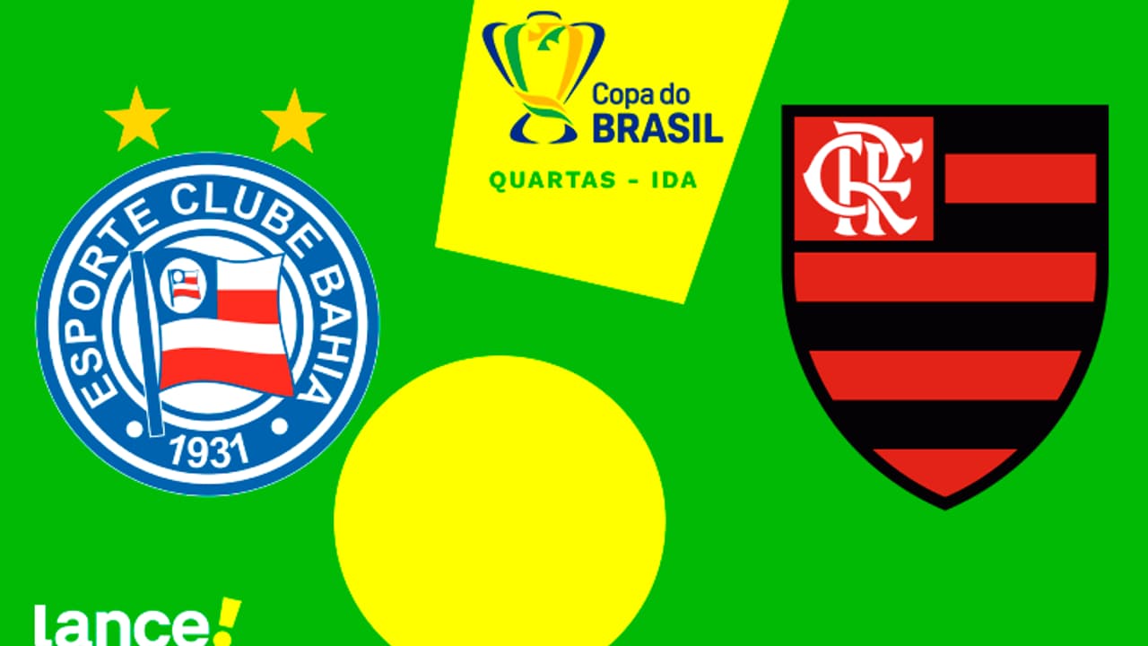 Bahia x Flamengo: Onde Assistir, Horário e Escalações pela Copa do Brasil.