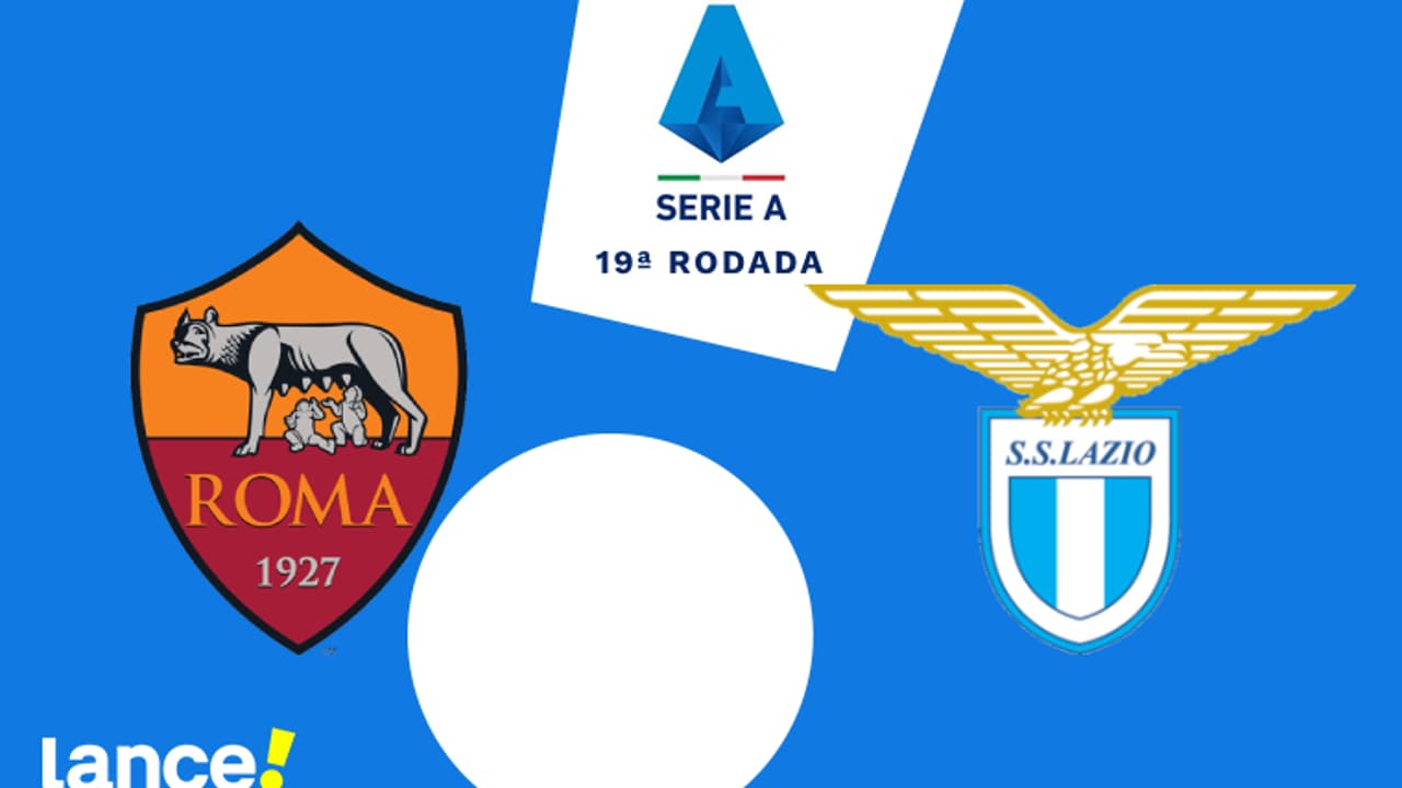 Roma x Lazio: onde assistir, horário e prováveis escalações do jogo ...