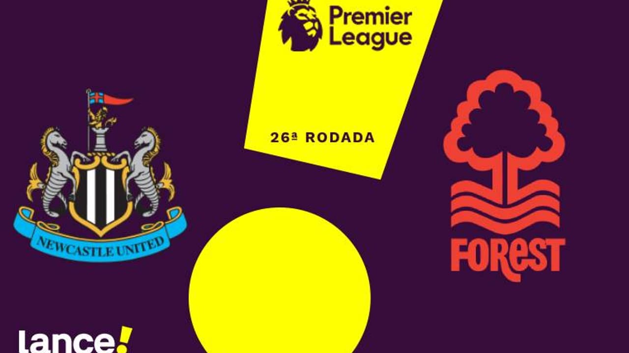 Newcastle x Nottingham Forest: onde assistir à Premier League