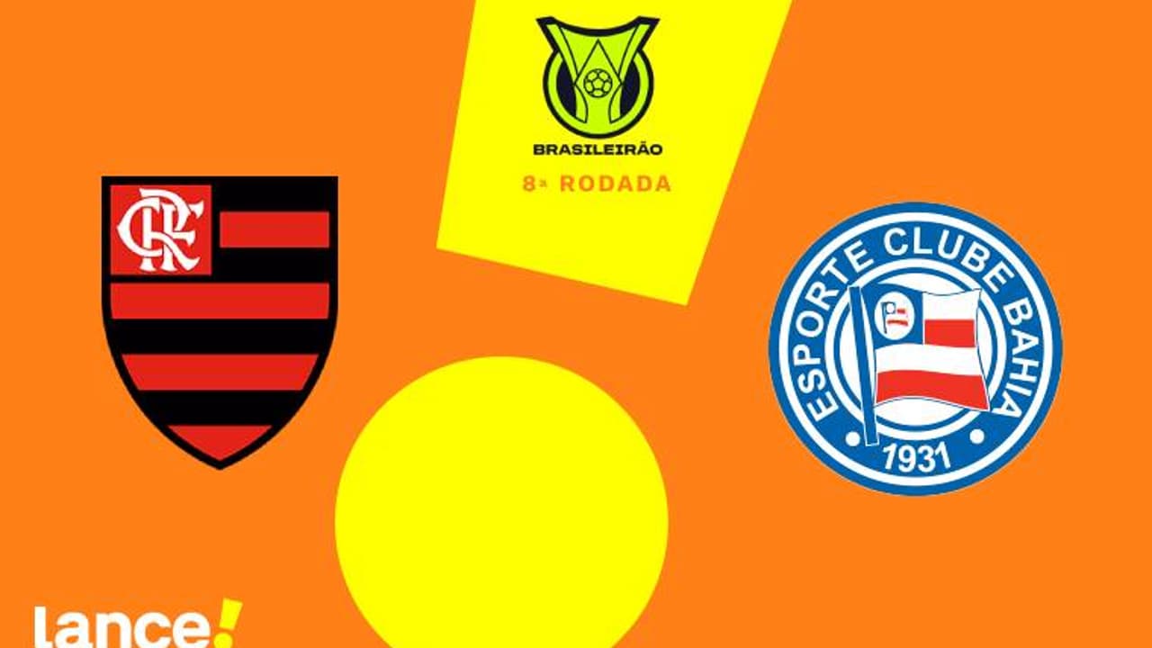 Flamengo x Bahia: Onde assistir, horário e prováveis escalações no Brasileirão