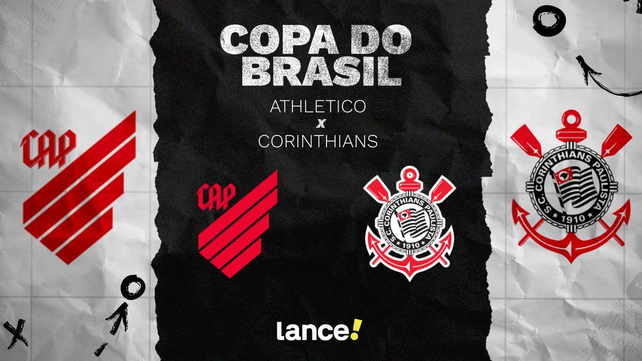 Athletico e Corinthians se enfrentam na Copa do Brasil: onde assistir e escalações