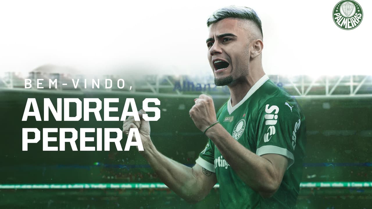 Palmeiras anuncia Andreas Pereira e encerra com sucesso a janela de transferências