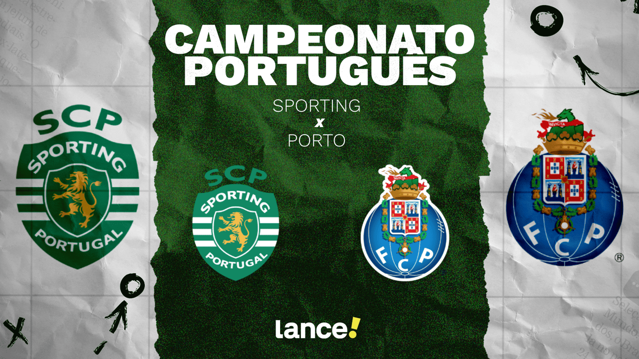 Sporting x Porto: onde assistir jogo pelo Campeonato Português