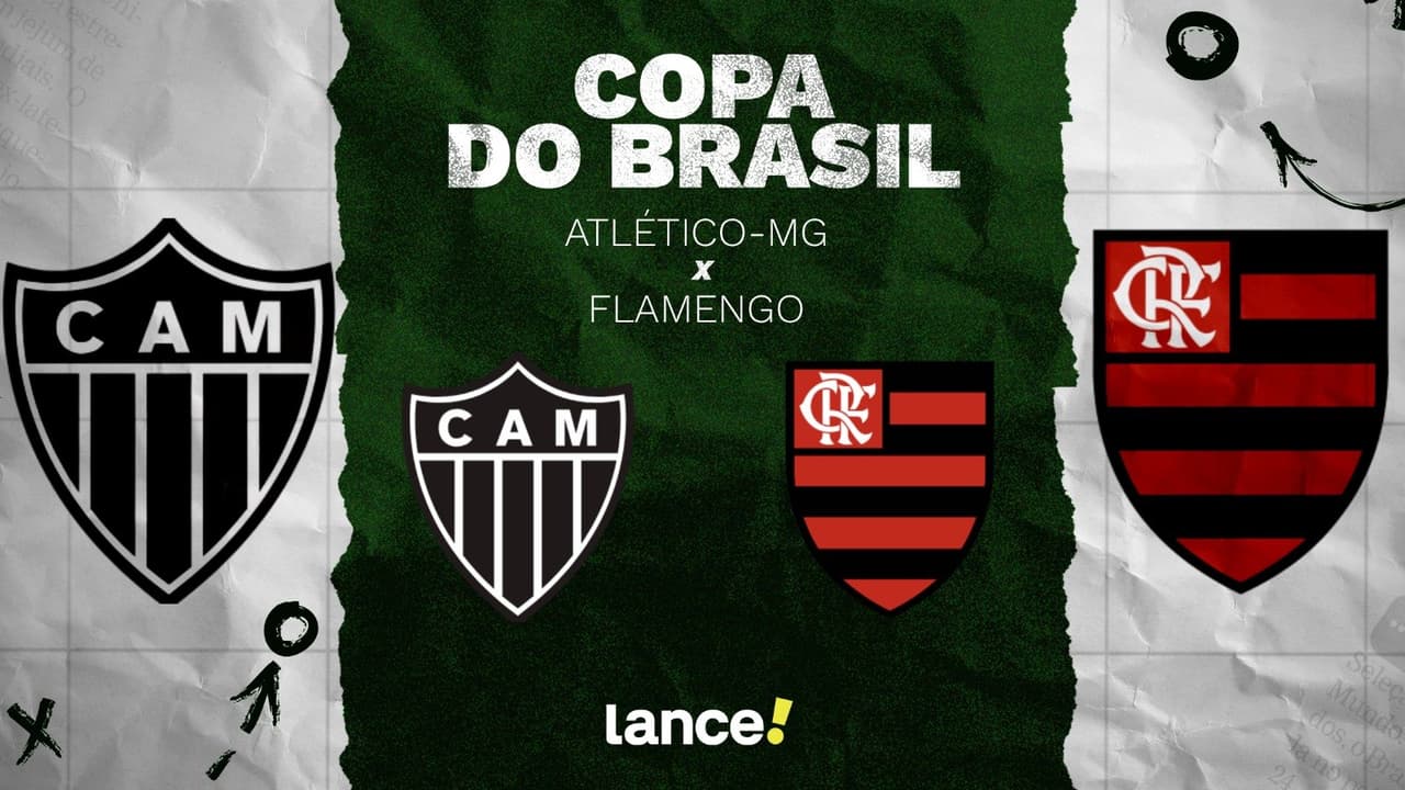 Atlético-MG x Flamengo: onde assistir, horário e escalações na Copa do Brasil