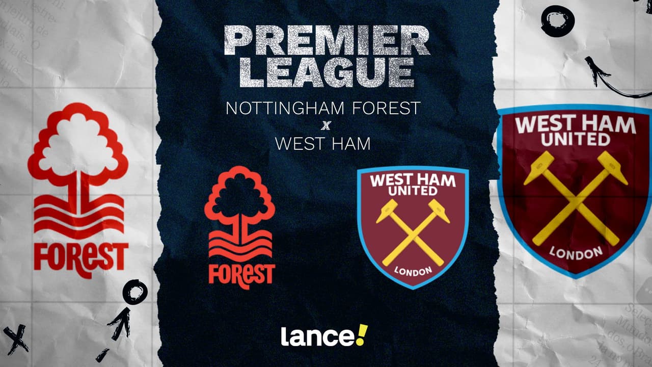 Nottingham Forest x West Ham: onde assistir, horário e escalações