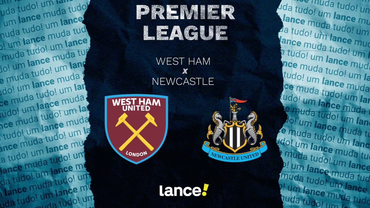 West Ham x Newcastle: onde assistir jogo pela Premier League