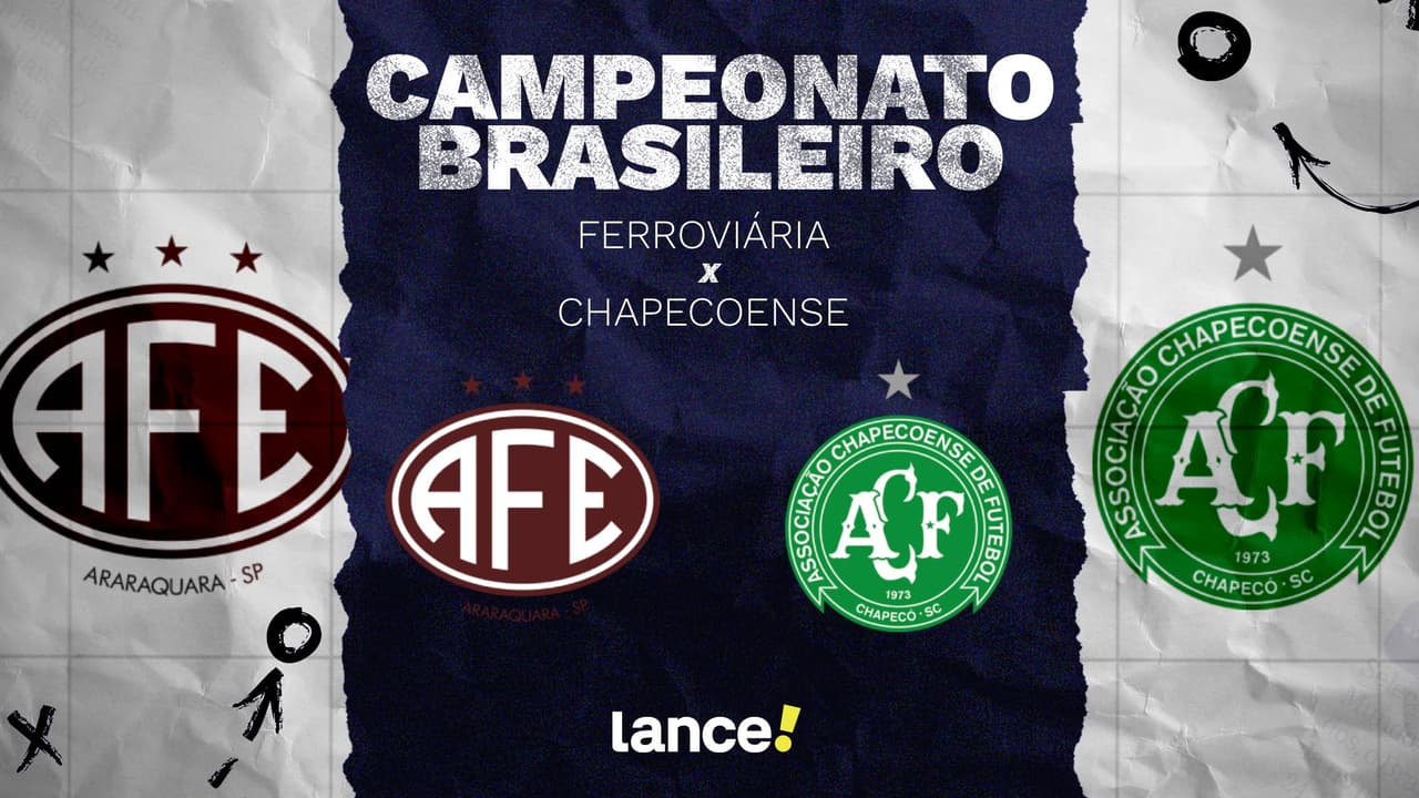 Ferroviária x Chapecoense: onde assistir ao vivo, horário e prováveis ...