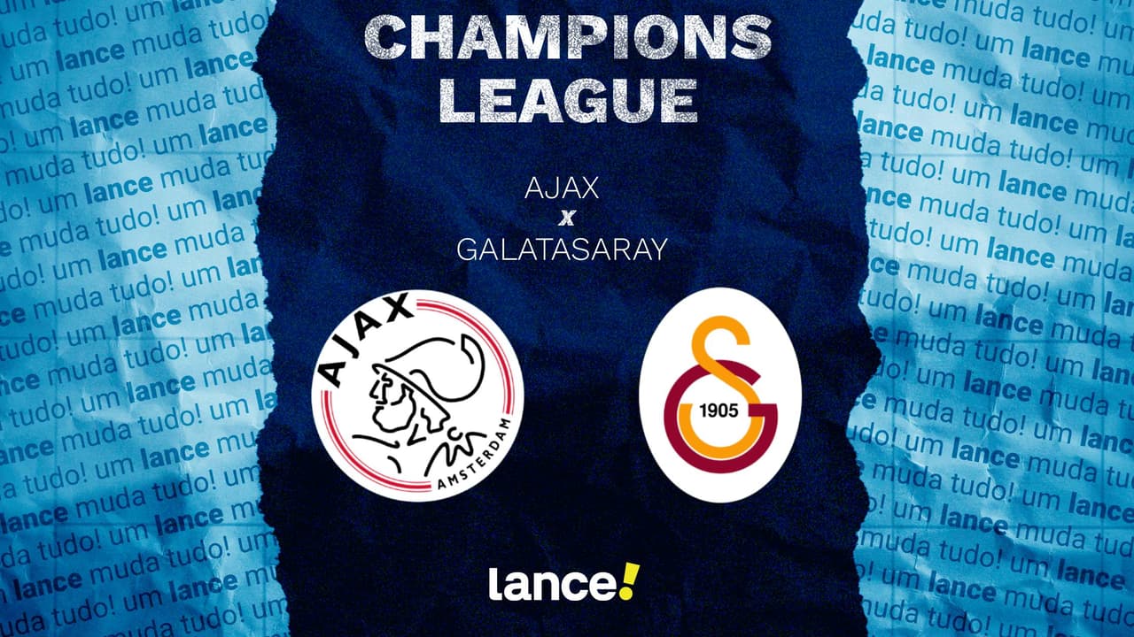 Ajax x Galatasaray: onde assistir e escalações do jogo da Champions League