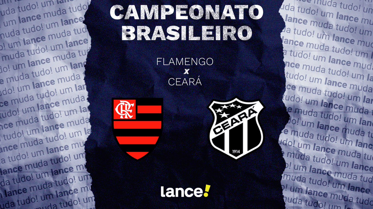 Flamengo x Ceará: onde assistir e a expectativa das escalacões no Brasileirão emocionante