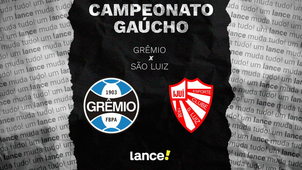 Grêmio x São Luiz: onde assistir ao vivo, horário e escalações