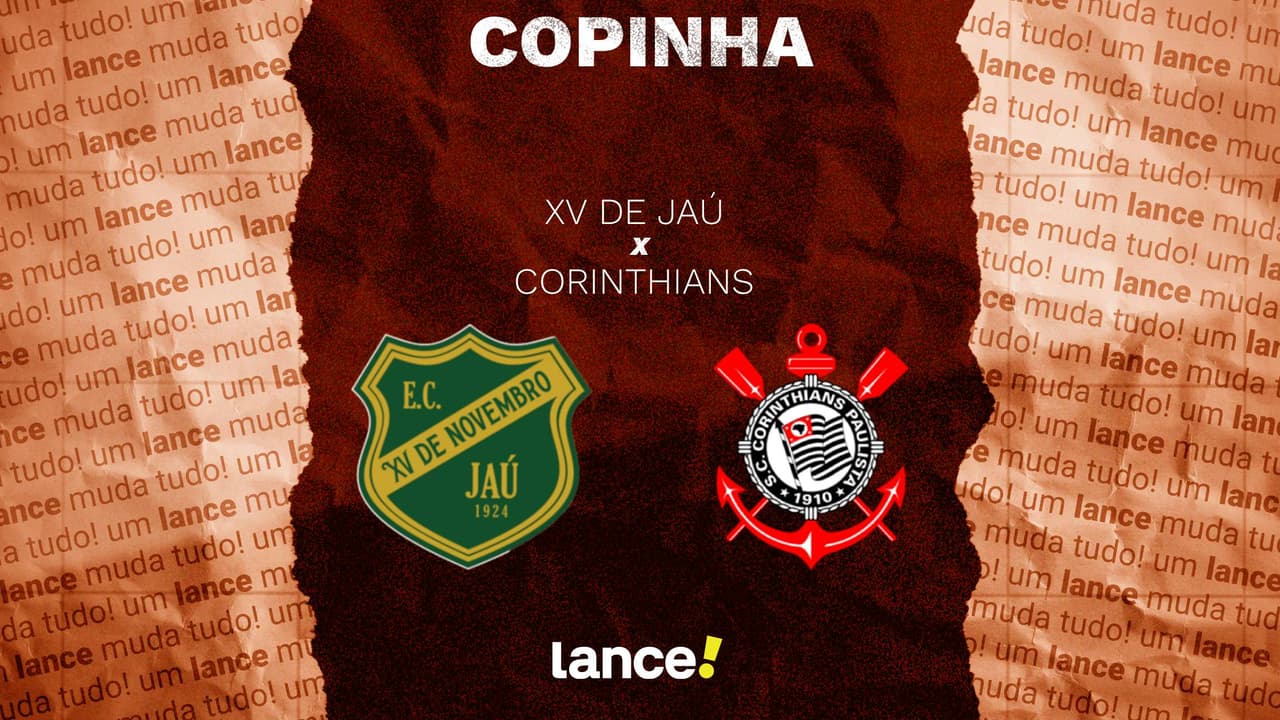 Corinthians e XV de Jaú se enfrentam na Copinha; saiba onde assistir ao duelo decisivo
